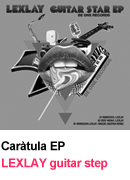 Cartula EP - LEXLAY guitar step 